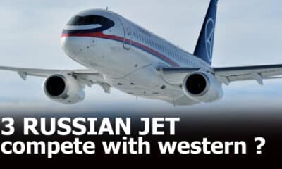 These Three Russian jets are competing with Airbus, Boeing, and Embraer models.